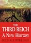Third Reich: a New History.