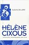 Helene Cixous: An Introduction (Key Contemporary Thinkers)