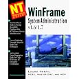 WinFrame 1.6 and 1.7 System Administration by Laura Trefil