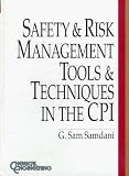 Review McGraw-Hill Professional  / Safety and Risk Management Tools and Techniques in the CPI