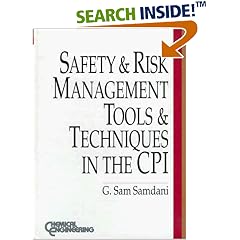 Safety and Risk Management Tools and Techniques in the CPI