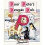 Poor Peter's Penguin Pals (Letterland Storybooks)
