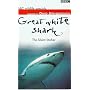 BBC Wildlife Special - Great White Shark, The Silent Stalker [VHS]