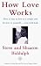 Books : How Love Works: How to Stay in Love as a Couple and True to Yourself Even with Kids