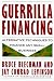 Guerrilla Financing (Guerrilla Marketing) by Bruce J. Blechman ISBN 0395522641
