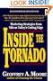 Inside the Tornado: Marketing Strategies from Silicon Valley's Cutting Edge