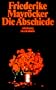 Die Abschiede (suhrkamp taschenbuch)