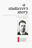 A Stutterers Story