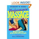 Click here to buy Performance Massage by  Robert K. King.