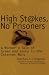 Book High Stakes, No Prisoners : A Winner's Tale of Greed and Glory in the Internet Wars