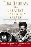 The Greatest Generation Speaks