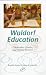 Book Waldorf Education (Rudolf Steiner's Ideas in Practice Series)