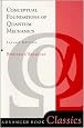 Conceptual Foundations Of Quantum Mechanics: Second Edition (Advanced Books Classics)