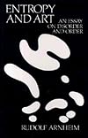 Entropy and art;: An essay on disorder and order