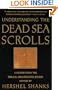 Understanding the Dead Sea Scrolls: A Reader From the Biblical Archaeology Review