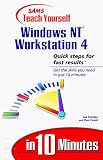 Sams Teach Yourself Windows NT Workstation 4 in 10 Minutes