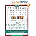 The American Physical Therapy Association Book of Body Maintenance and Repair
