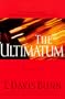 The Ultimatum (Reluctant Prophet Series #2)