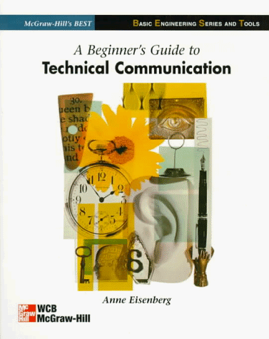 A Beginner's Guide to Technical Communication (B.E.S.T. Series)