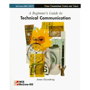 A Beginner's Guide to Technical Communication (B.E.S.T. Series)