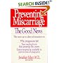 Preventing Miscarriage : The Good News