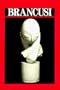Brancusi (Great Modern Masters)