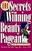 101 Secrets to Winning Beauty Pageants