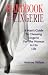 Handbook of Lingerie: A Man's Guide to Choosing Lingerie for the Woman in His Life