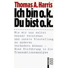 Ich bin o.k., Du bist o.k (Taschenbuch)