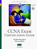  : CCNA Exam Certification Guide (CCNA Exam 640-407)