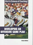 Developing an Offensive Game Plan