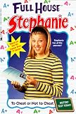 To Cheat Or Not To Cheat (Full House Stephanie)