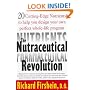 The Neutraceutical Revolution