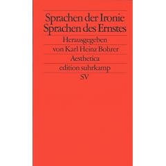 Sprachen der Ironie, Sprachen des Ernstes