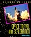Space Travel and Exploration