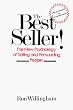The Best Seller!: The New Psychology of Selling and Persuading People