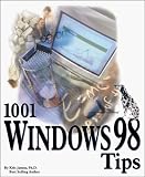 1001 Windows 98 Tips,
Kris Jamsa