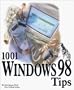 1001 Windows 98 Tips (1001 Tips)