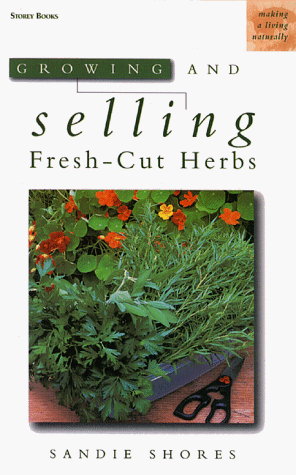 growing and selling fresh cut herbs making a living naturally