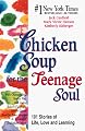 Chicken Soup for the Teenage Soul : 101 Stories of Life, Love and Learning (AUDIO CASSETTE)
