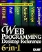 Book Web Programming Desktop Reference 6-In-1 (6-in-1)