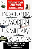 Encyclopedia of modern us military weapons