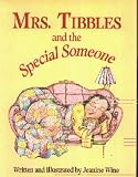 Mrs. Tibbles and the Special Someone
