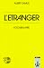 L' Etranger. Vocabulaire. (Broché)