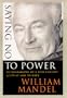 Saying No to Power: Autobiography of a 20th Century Activist and Thinker