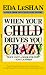 Book When Your Child Drives You Crazy