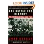 The Battle For History: Re-fighting World War II