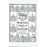 Biblia Germanica 1545. Luther-�bersetzung - Ausgabe letzter Hand (Faksimile): Bibelausgaben, Biblia Germanica (Nr.5501): Luthers deutsche Bibel, Ausgabe letzter Handvon "Martin Luther"