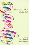 Sexuality: God's Gift