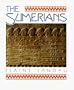 The Sumerians (The Cradle of Civilization)